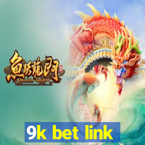 9k bet link